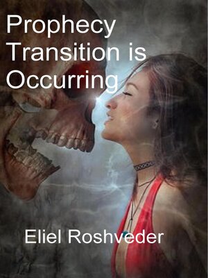 cover image of Prophecy Transition is Occurring